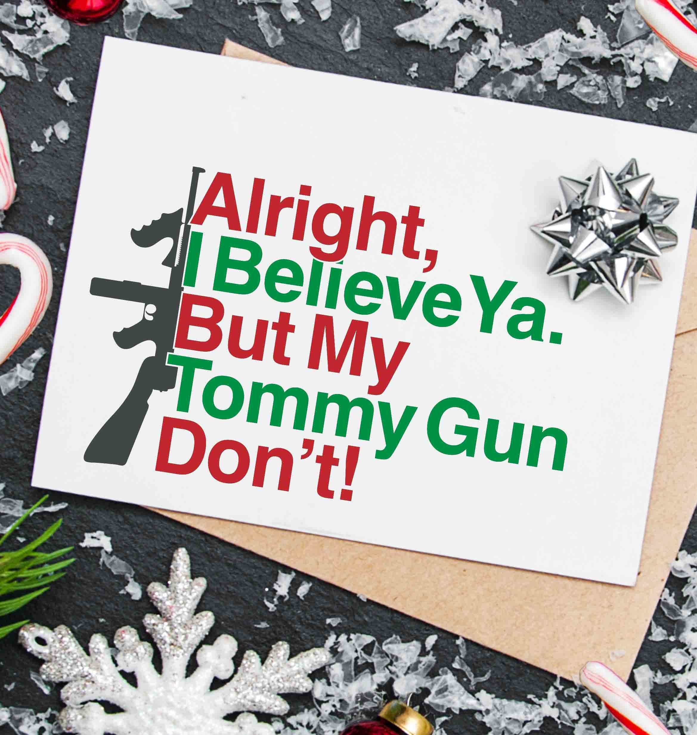 I Believe You But My Tommy Gun Don't Movie I Believe Ya but My Tommy Gun Don't Svg Png Eps Bundle for - Etsy