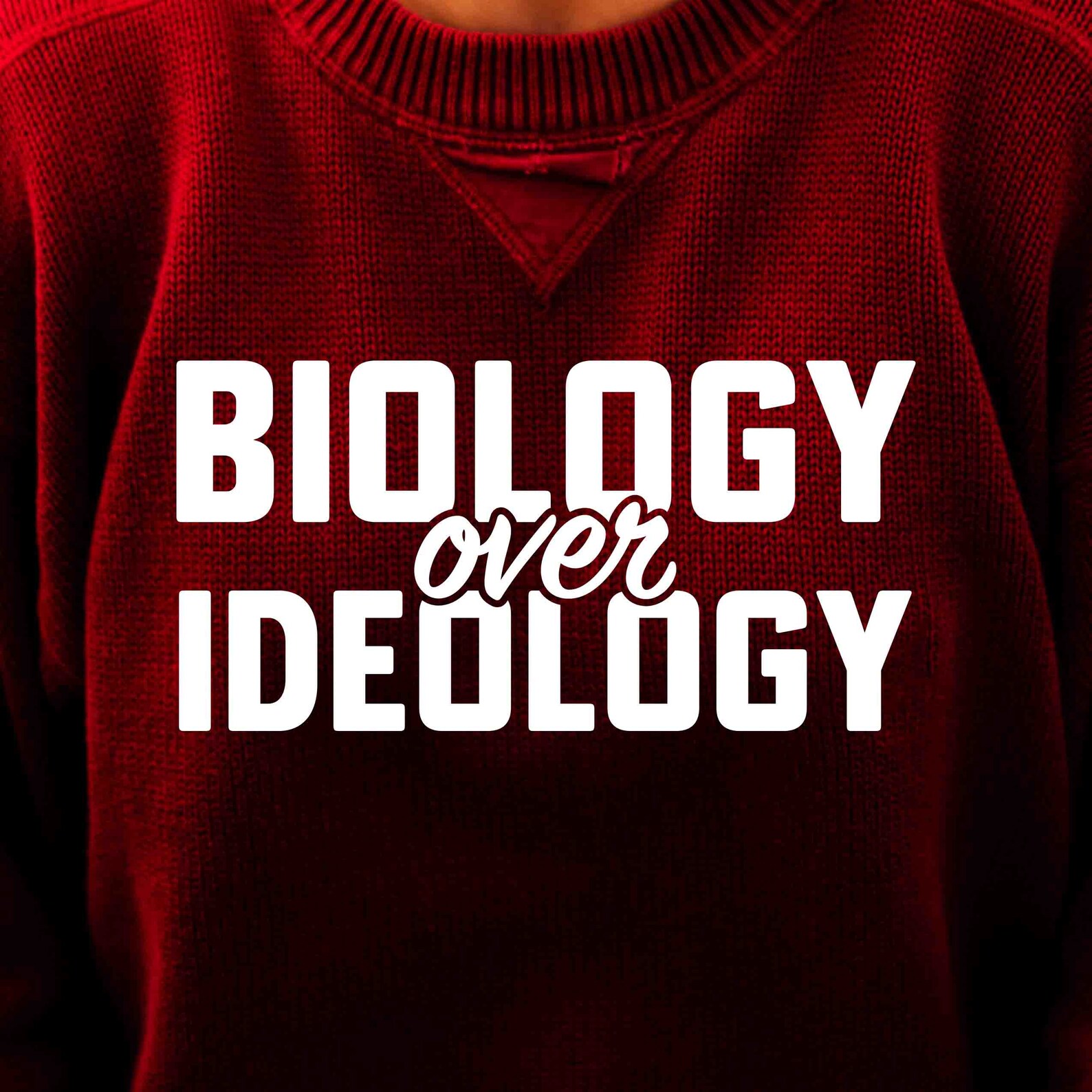 Biology Over Ideology Svg Instant Digital Download for Political