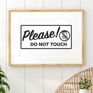 S’il vous plaît ne pas toucher svg png eps dxf bundle pour un usage personnel et commercial pour faire des sublimations d’étiquettes pour les cartes, enseignes, décor, sweat-shirts