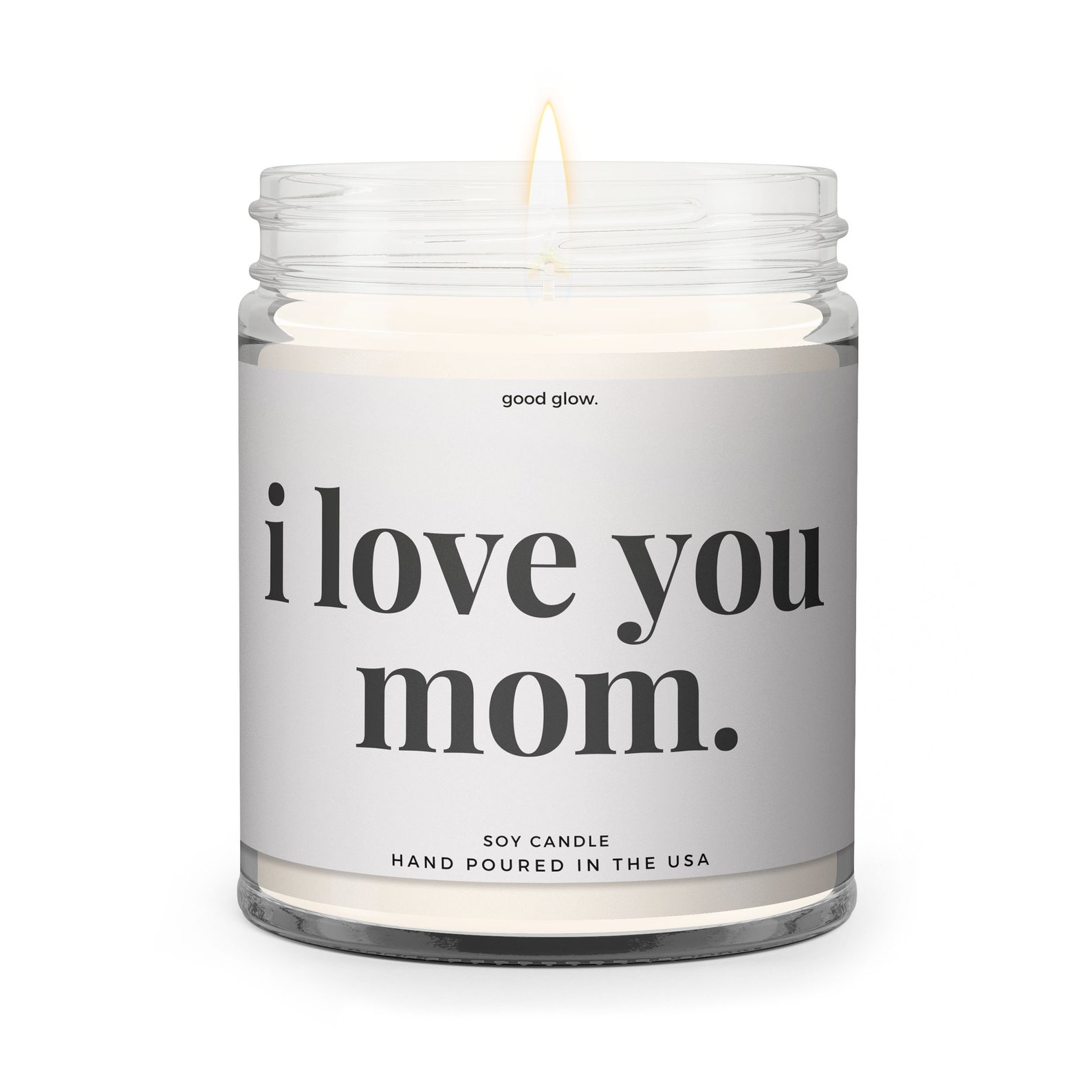 I Love You Mom Candle Quote Candle Mom Candle Gift For Etsy