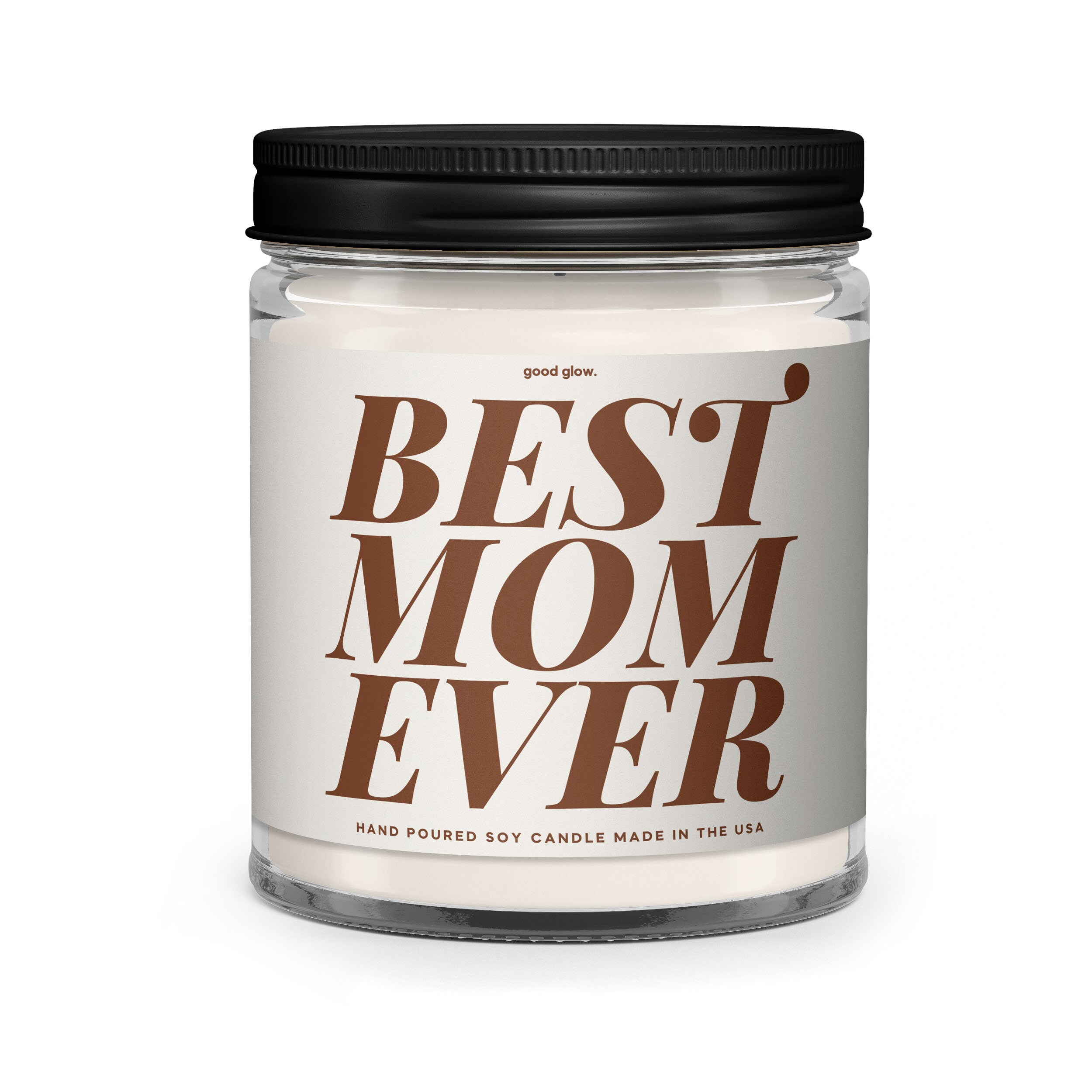 Best Mom Ever Candle Quote Candle Mom Candle Mom Gift Etsy