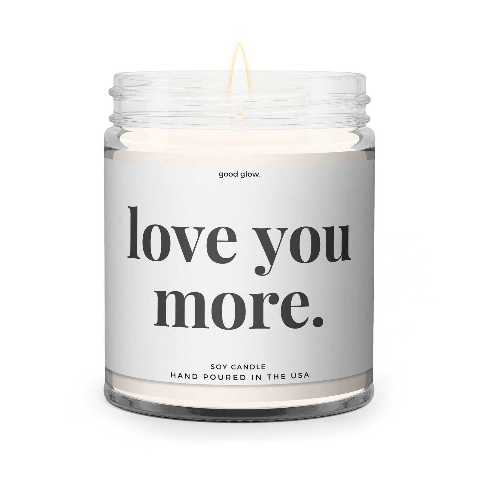 Love You More Candle Quote Candle Love Candle Girlfriend Etsy