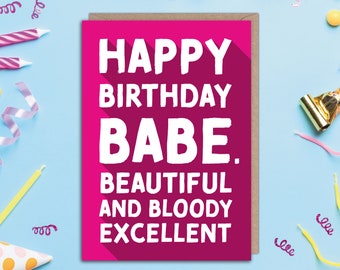 Happy Birthday Babe Card | Friend, Funny Anagram