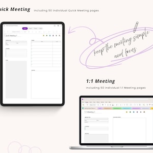 May include: Digital meeting planner displayed on a tablet and laptop. The tablet shows a "Quick Meeting" template, while the laptop displays a "1:1 Meeting" template. Text includes "keep the meeting simple and focus."