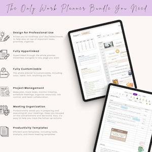 May include: A digital work planner bundle displayed on two tablets, featuring the text The Only Work Planner Bundle You Need. The layout includes icons and text for design, hyperlinking, customization, project management, and meeting organization.