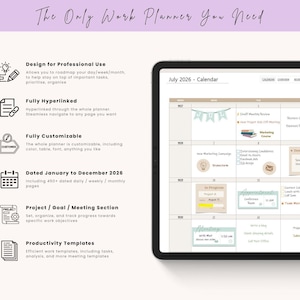 May include: A digital work planner displayed on a tablet, featuring a calendar for July 2026. The planner includes sections for professional use, hyperlinks, customization, and project goals. Text on the screen includes calendar details and productivity templates.