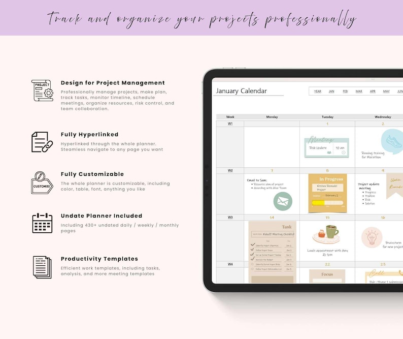 May include: A digital planner displayed on a tablet, featuring a January calendar view. The planner includes sections for tasks, meetings, and project management. Text on the screen reads "Track and organize your projects professionally."