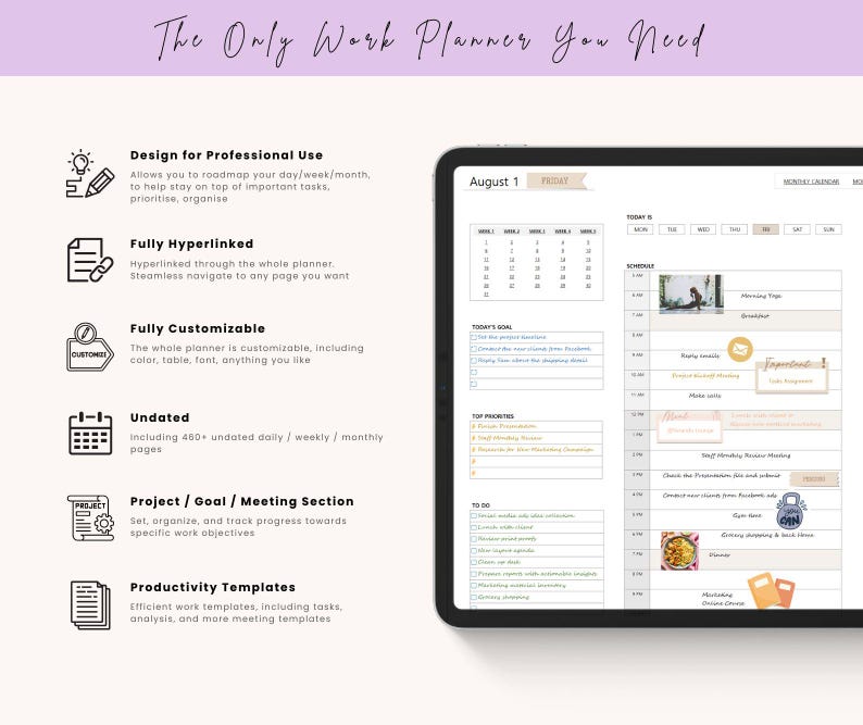 May include: A digital work planner displayed on a tablet. The screen shows a daily schedule, to-do lists, and project sections. The planner is customizable, hyperlinked, and undated. Text on the screen reads "The Only Work Planner You Need."