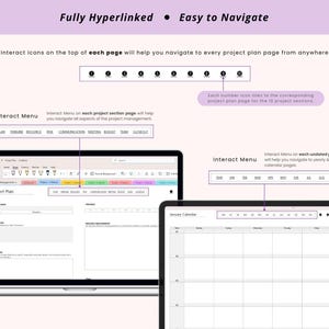 May include: A digital project management planner displayed on a laptop and tablet. The laptop screen shows a project plan with interactive menus and icons. The tablet displays a monthly calendar. Text includes "Fully Hyperlinked" and "Easy to Navigate."