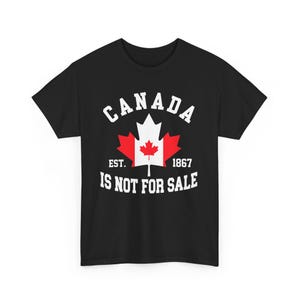 Canada Not For Sale T-Shirt, Funny Canadian Pride Shirt, Patriotic Maple Leaf Tee, Canada Since 1867 Shirt, Gift for Canadians shirt