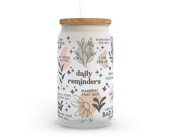 Daily Affirmation Vulgar Edition Glass Cup, Iced Coffee Glass Can, Frosted Glass Tumbler, Mental Health Cup, Gift For Her, Christmas Gift