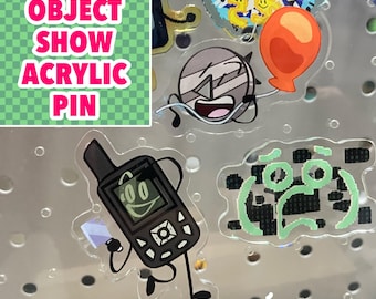 Custom Object Show Acrylic Pin Commissions (OCs & Favorites!!)