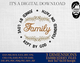 Machine Embroidery files, Family founded on faith, PES, DST, xxx, hus & more