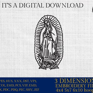 May include: Black and white digital embroidery design of the Virgin Mary, with the text "IT'S A DIGITAL DOWNLOAD". Includes 3 dimensions embroidery files for 4x4, 5x7, and 6x10 hoops. The image also includes the "EMBRO DADDY" logo.