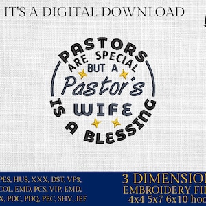 Machine Embroidery, Pastor's wife is a blessing, embroidery files, christian, gift idea PES, xxx, hus & more, church lover