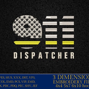 Puede incluir: Archivo de diseño de bordado para un logotipo de despachador del 911. El logotipo es blanco con un patrón de estrellas y acentos amarillos. El texto "DISPATCHER" está debajo del logotipo. El diseño está disponible en 3 tamaños: 4x4, 5x7 y 6x10 aros.