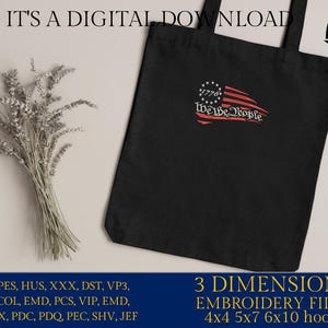 Machine Embroidery Files, Usa Flag, We the People, Patriotic, PES, Dst ...