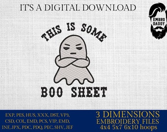 Machine Embroidery files, this is some boo sheet, Halloween, PES, DST, xxx, hus and more