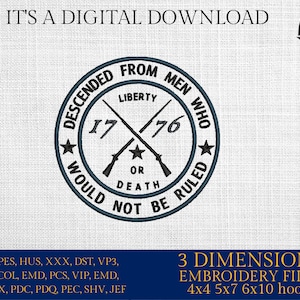 Machine Embroidery files, Liberty or death 1776, DST, PES, xxx hus & more,