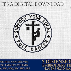 Może przedstawiać: Niebieskie koło z tekstem "Support Your Local Pole Dancer" i sylwetką osoby wspinającej się na słup energetyczny. Tekst "3 Dimensions Embroidery Files 4x4 5x7 6x10 hoops" znajduje się pod kołem.