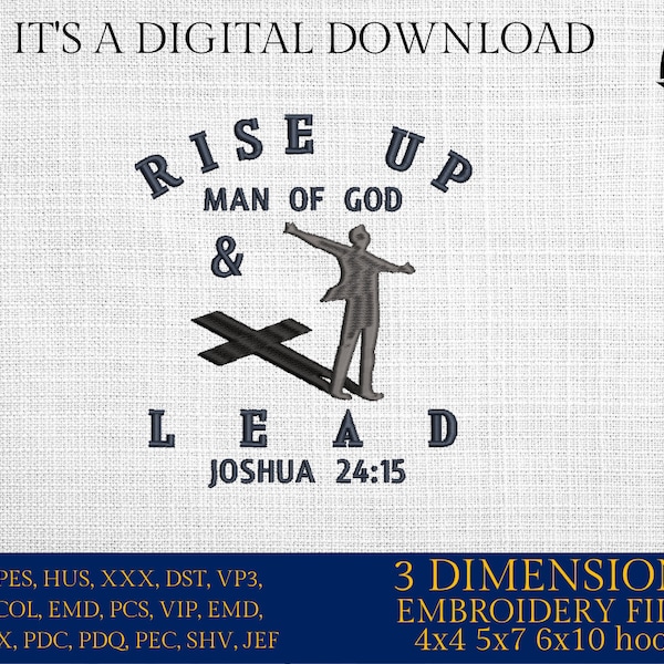 Machine Embroidery files, Rise up Man Of God , PES, DST, xxx, hus & more