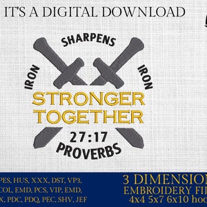 Może przedstawiać: Plik do haftu z wzorem żelaznego krzyża i tekstem "Stronger Together 27:17 Proverbs" w kolorze złotym. Wzór zawiera słowa "Sharpens Iron" i jest dostępny w rozmiarach obręczy 4x4, 5x7 i 6x10.