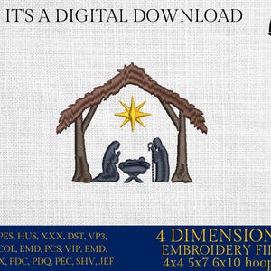 May include: Digital embroidery design featuring a Nativity scene under a rustic shelter with a star. The design includes the text "IT'S A DIGITAL DOWNLOAD" and "EMBRO DADDY". The design is available in 4 dimensions and various file formats.