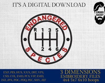 Machine Embroidery files, funny Manual Stick Shift , dst PES, xxx, hus & more