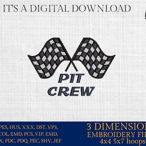 May include: Digital embroidery design featuring two crossed checkered flags with the text "PIT CREW" in a dark gray color. The design includes the text "IT'S A DIGITAL DOWNLOAD" at the top.