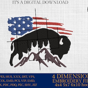May include: Embroidered design of a black buffalo silhouette standing in front of a mountain range with a red, white, and blue American flag behind it. The design is available in four sizes: 4x4, 5x7, 6x10 hoops.  The text "IT'S A DIGITAL DOWNLOAD" is at the top of the image. The text "EMBRO DADDY" is in the upper right corner of the image. The text "EXP, PES, HUS, XXX, DST, VP3, CSD, COL, EMD, PCS, VIP, EMD, INF, JPX, PDC, PDQ, PEC, SHV, JEF" is at the bottom left of the image. The text "4 DIMENSIONS EMBROIDERY FILES 4x4 5x7 6x10 hoops" is at the bottom right of the image.