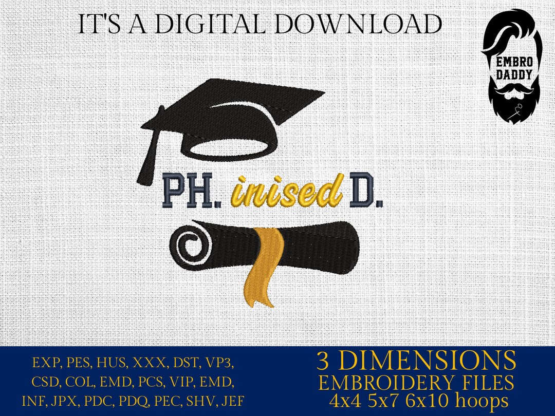Machine Embroidery Files, Phinished, Doctor of Philosophy, PHD Graduate ...