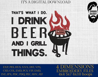 Machine Embroidery, drink beer and grill things,  funny, DST, PES, hus & more