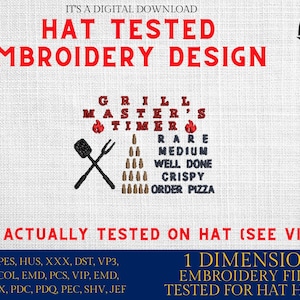 May include: Digital embroidery design for hats. The design features the text "HAT TESTED EMBROIDERY DESIGN" in red, along with a "Grill Master's Timer" graphic. Includes file formats for various embroidery machines. The image also includes the "Embro Daddy" logo.