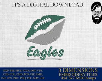 Machine Embroidery, lips Eagles embroidery design, football gift idea PES, xxx, hus & more,  fan embroidery files