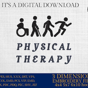 Puede incluir: Descarga digital de archivos de bordado para fisioterapia. El diseño presenta cuatro figuras de palo que representan diferentes etapas de la fisioterapia, incluyendo una persona en silla de ruedas, una persona caminando con un bastón, una persona caminando y una persona corriendo. Los archivos de bordado están disponibles en tamaños de aro de 4x4, 5x7, 6x10.
