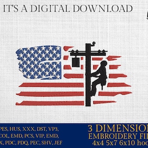 May include: A digital embroidery design featuring a silhouette of a lineman working on a power pole, superimposed on a distressed American flag. The design is available in 3 sizes: 4x4, 5x7, and 6x10 inches. The file formats included are EXP, PES, HUS, XXX, DST, VP3, CSD, COL, EMD, PCS, VIP, EMD, INF, JPX, PDC, PDQ, PEC, SHV, and JEF.