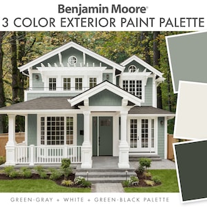Green-Gray Exterior Paint Colors, Benjamin Moore, Paint Colors for House, Neutral Exterior Color Palette, Exterior Paint Palette