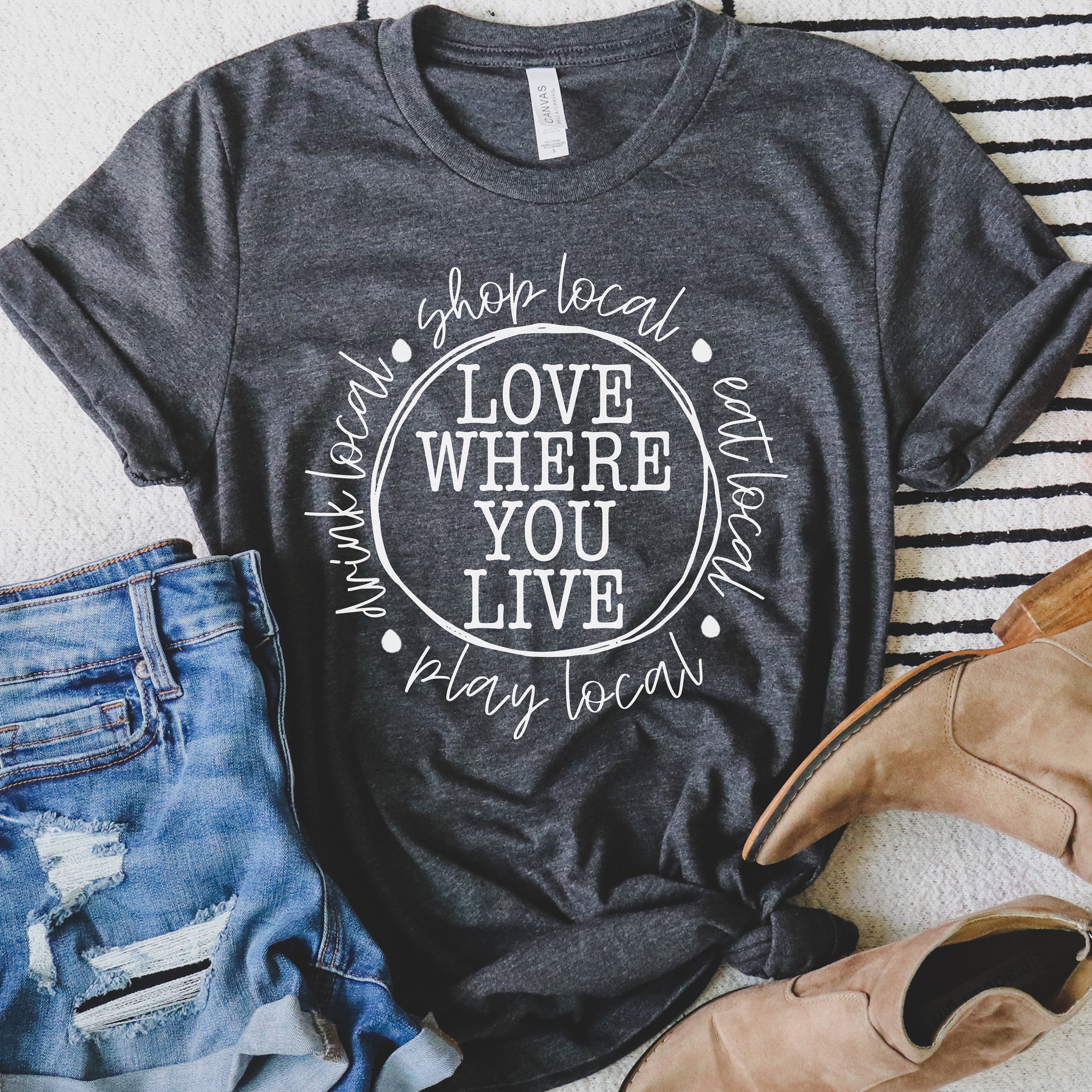 Love Where You Live Shirt Shop Local Eat Local Shop Local | Etsy