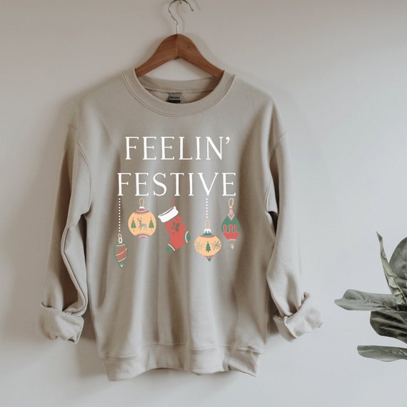 Feelin festive sweatshirt Outlet