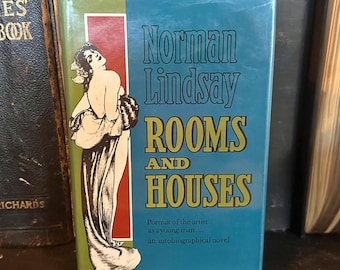 Vintage Book, Rooms and Houses by Norman Lindsay, portrait of the artist as a young man, an autobiographical novel, 1968