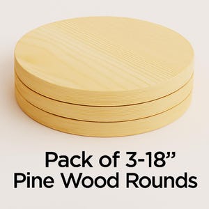 18&quot; Pine Wood Rounds, 3/4&quot; Thick (3 Pack): DIY Table Tops, Crafts & Decor