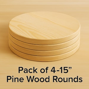 4 Pack/ 3/4" Thick/15'' in diameter Blank Wood Rounds/Wood Rounds 15 Inch/ Wood Blanks Circles, Pack of Wood Rounds,  Pine Wood Round Boards