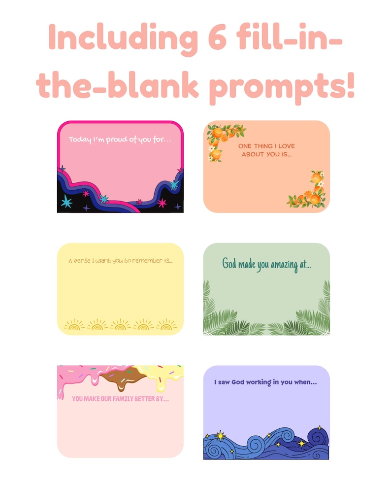 May include: A set of six fill-in-the-blank prompts in pastel colors. Each prompt has a unique design, including floral, wave, and star motifs. The text includes phrases like "Today I'm proud of you for..." and "God made you amazing at..."