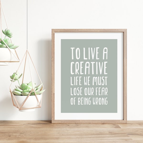 Creative Life wall art, Instant Download, Printable Wall Art, Lose our fear of being wrong, Typography printable, Joseph Chilton Pearce