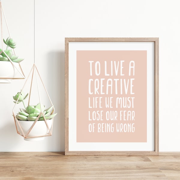 Creative Life wall art, Instant Download, Printable Wall Art, Lose our fear of being wrong, Typography printable, Joseph Chilton Pearce