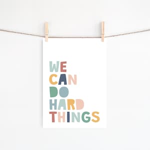 We Can Do Hard Things Poster, Growth Mindset Printable Wall Art, Instant Download, Rainbow Classroom Decor, Positive Affirmation, Homeschool