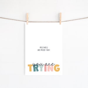 Mistakes Are Proof That You Are Trying Poster, Growth Mindset Printable Wall Art, Instant Download, Classroom Quotes, Homeschool Decor