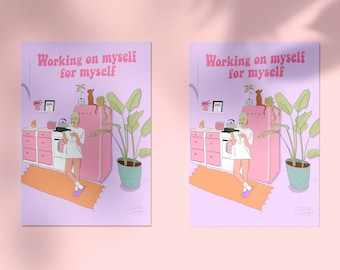 Working on myself for myself print, self love print, cute print,quotes , self love club , plants, Purple print, cute poster, A5 A4 wall art