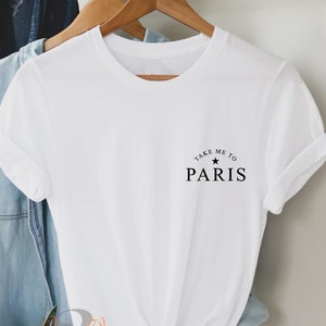 Take me to Paris - T Shirt / Pocket logo / French inspired Tee top / Fashion T-shirt / 100% soft Cotton / Unisex fit / holiday tshirt bild 1