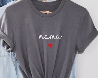 Mama T Shirt, Mother's Day Gift, Mum Shirt, Mummy Shirt, Shirt For Mama, Mom Life Shirt,